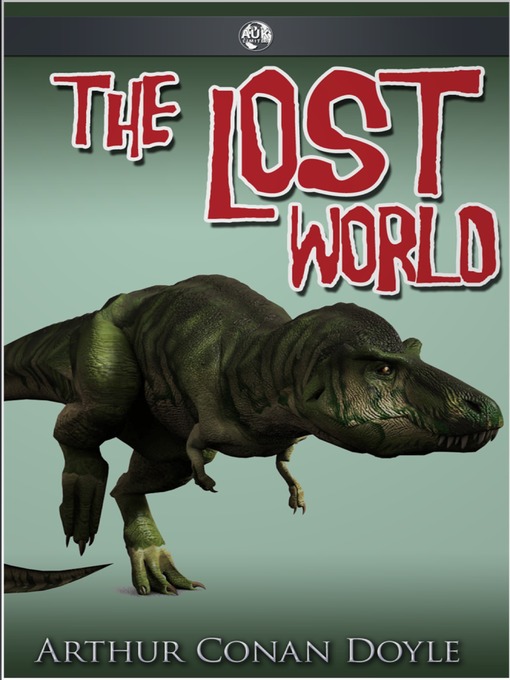 Title details for The Lost World by Arthur Conan Doyle - Available